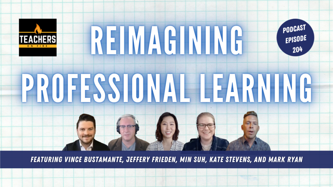 Reimagining Professional Learning